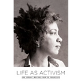 Life as Activism: June Jordan's Writings from the Progressive - Paperback