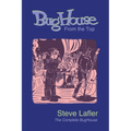 BugHouse From the Top: The Complete BugHouse - Paperback