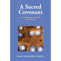 A Sacred Covenant: The Spiritual Ministry of Nursing: . - Paperback