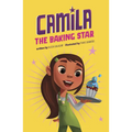 Camila the Baking Star - Hardcover