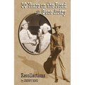 30 Years on the Road with Gene Autry: Recollections - Paperback