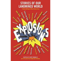 Explosions: Stories of Our Landmined World - Paperback