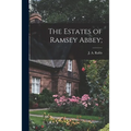 The Estates of Ramsey Abbey; - Paperback