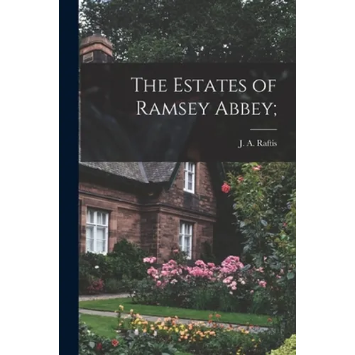 The Estates of Ramsey Abbey; - Paperback
