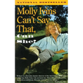 Molly Ivins Can't Say That, Can She? - Paperback