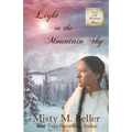 Light in the Mountain Sky - Paperback