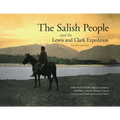The Salish People and the Lewis and Clark Expedition, Revised Edition - Hardcover