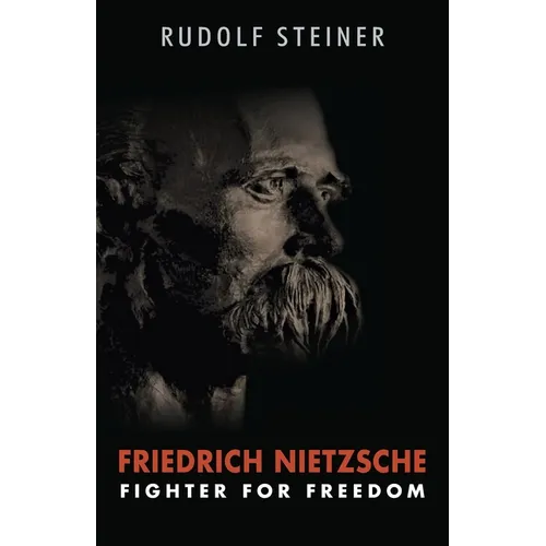 Friedrich Nietzsche: Fighter for Freedom (Cw 5) - Paperback