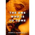 The One Who Is to Come - Paperback