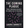 The Coming Plague: Newly Emerging Diseases in a World Out of Balance - Paperback