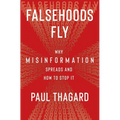Falsehoods Fly: Why Misinformation Spreads and How to Stop It - Paperback