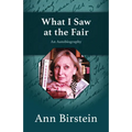 What I Saw at the Fair: An Autobiography - Paperback