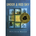 Under a Red Sky: Memoir of a Childhood in Communist Romania - Hardcover