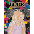 Black: The Many Wonders of My World - Hardcover