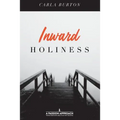Inward Holiness - Paperback