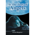 At the Feet of Angels - Paperback