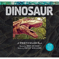 Dinosaur: A Photicular Book - Hardcover