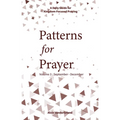 Patterns for Prayer Volume 3: September-December: A Daily Guide for Kingdom-Focused Praying - Paperback