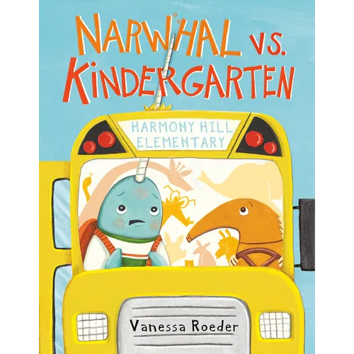 Narwhal vs. Kindergarten - Hardcover