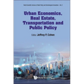 Urban Economics, Real Estate, Transportation & Public Policy - Hardcover