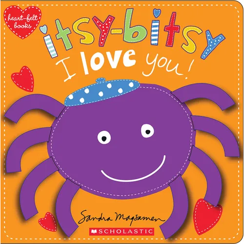 Itsy-Bitsy I Love You! (Heart-Felt Books) - Board Book