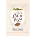 The Journal of Callie Wade - Paperback