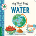My First Book about Water - Board Book