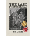 The Last Professional - Paperback