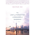 The Lost and Forgotten Languages of Shanghai - Paperback