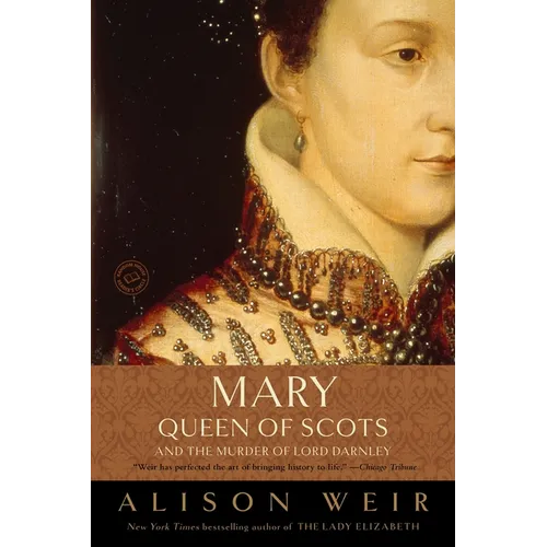 Mary, Queen of Scots, and the Murder of Lord Darnley - Paperback