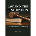 Law and the Restoration: Law and Latter-day Saint History - Hardcover