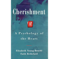Cherishment: A Psychology of the Heart - Paperback