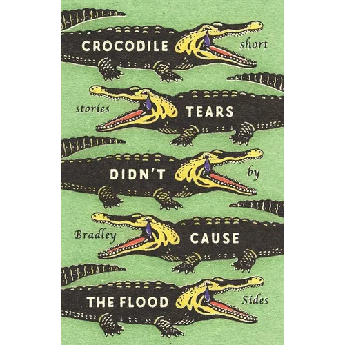 Crocodile Tears Didn't Cause the Flood - Paperback