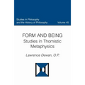 Form and Being Studies in Thomistic Metaphysics - Paperback