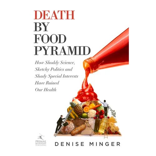 Death by Food Pyramid - Hardcover