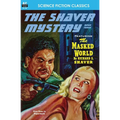 Shaver Mystery, The, Book Three - Paperback