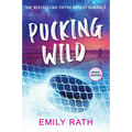Pucking Wild: A Reverse Age Gap Hockey Romance - Paperback