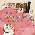 The Lost Sock Society- A story about friendship, diversity and acceptance: A story about friendship, diversity and acceptance - Paperback