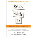 Stick with It: Mastering the Art of Adherence - Hardcover