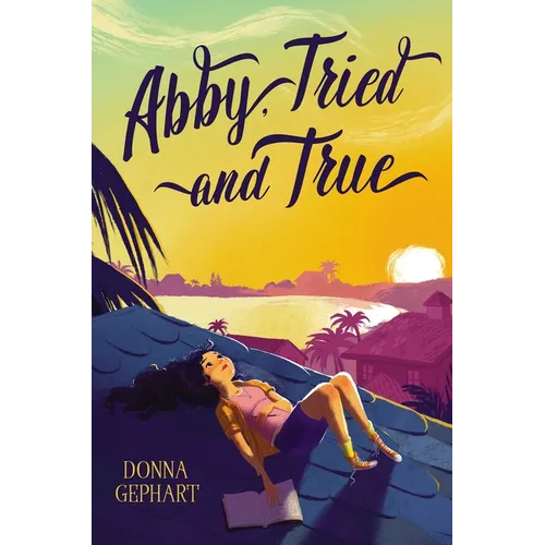 Abby, Tried and True - Hardcover
