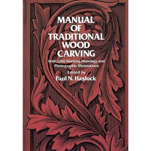 Manual of Traditional Wood Carving - Paperback