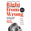 Right from Wrong: My Story of Guilt and Redemption - Paperback