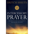 Intercessory Prayer: How God Can Use Your Prayers to Move Heaven and Earth - Paperback