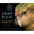 Kakapo Rescue: Saving the World's Strangest Parrot - Paperback