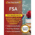 FSA 7th Grade Math Workbook and Practice Test Questions for the Florida Standards Assessment [Seventh Edition] - Paperback
