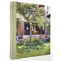 Embracing Natural Design: Inspired Living - Hardcover