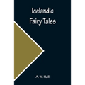 Icelandic Fairy Tales - Paperback