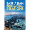 East Asian International Relations - Paperback