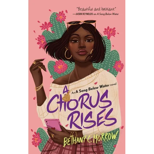 A Chorus Rises: A Song Below Water Novel - Paperback