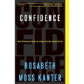 Confidence: How Winning Streaks and Losing Streaks Begin and End - Paperback